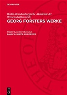 Georg Forster, Berlin-Brandenburgische Akademie Der Wissenschaften, Horst Fiedler, Brigitte Leuschner, Klaus-Georg Popp, Siegfried Scheibe... - Georg Forsters Werke - Band 18: Briefe an Forster