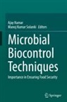 Ajay Kumar, Manoj Kumar Solanki - Microbial Biocontrol Techniques