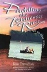Kim Trevathan - Paddling the Tennessee River