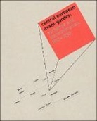 Timothy O Benson, Timothy O. Benson, Benson Timothy O. - Central European Avant-Gardes