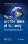 Gulbenkian Think Tank on Water and the Future of Humanity - Water and the Future of Humanity