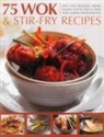 Jenni Fleetwood, Fleetwood Jenni - 75 Wok & Stir-Fry Recipes