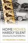 Matt Malzkuhn, Matt (Independent Researcher Malzkuhn, Ted Supalla, Supalla Ted - Home Movies Hardly Silent