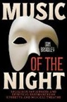 Ian Bradley, Ian (Emeritus Professor of Cultural and S Bradley - Music of the Night