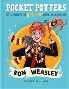 J. K. Rowling, Olia Muza - Ron Weasley