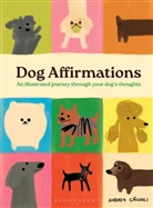 Andrea Caceres, Andrea Cáceres - Dog Affirmations