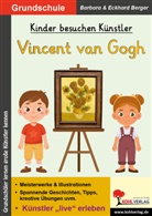 Barbara Berger, Eckhard Berger - Kinder besuchen Künstler / Vincent van Gogh