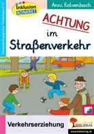 Anni Kolvenbach - ACHTUNG im Straßenverkehr