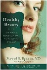 Samuel S Epstein, Epstein Samuel S., Randall Fitzgerald, Fitzgerald Randall - Healthy Beauty
