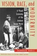 Deborah Poole, Poole Deborah - Vision, Race, and Modernity A Visual Economy of the Andean Image World