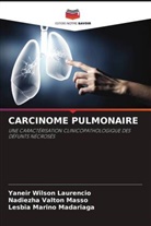 Lesbia Marino Madariaga, Nadiezha Valton Masso, Yaneir Wilson Laurencio - CARCINOME PULMONAIRE