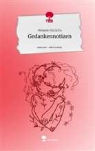 Melanie Hinrichs - Gedankennotizen. Life is a Story - story.one