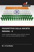 A. Suribabu, Dr. A Suribabu - PROSPETTIVE SULLA SOCIETÀ INDIANA - II