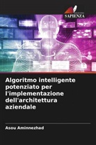 Asou Aminnezhad - Algoritmo intelligente potenziato per l'implementazione dell'architettura aziendale