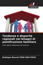 Rodrigue Marcial TEDA SOH FOSSI - Tendenze e disparità regionali nei bisogni di pianificazione familiare