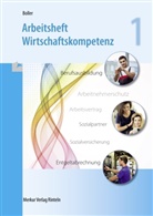 Eberhard Boller - Arbeitsheft Wirtschaftskompetenz 1