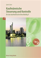 Alfons Kaier, Hermann Speth - Kaufmännische Steuerung und Kontrolle