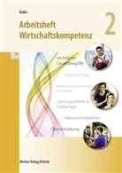 Eberhard Boller - Arbeitsheft Wirtschaftskompetenz 2