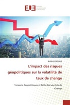 RYM GUERGOUR - L'impact des risques géopolitiques sur la volatilité de taux de change