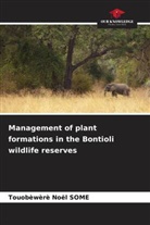 Touobèwèrè Noël Some - Management of plant formations in the Bontioli wildlife reserves
