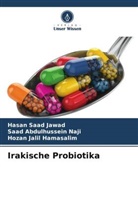 Hamasali, Hozan Jalil Hamasalim, Hasan Saad Jawad, Saad Abdulhussein Naji - Irakische Probiotika