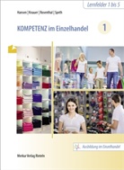 Sandra Hansen, Sabine Knauer, Tatjana Rosenthal, Tatjana u Rosenthal, Hermann Speth - Kompetenz im Einzelhandel 1
