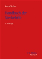 Bernd Hecker, Bernd (Prof. Dr.) Hecker, Roger Kusch, Roger (Dr.) Kusch - Handbuch der Sterbehilfe