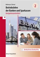 Jürgen Mühlmeyer, Willi Richard - Betriebslehre der Banken und Sparkassen -