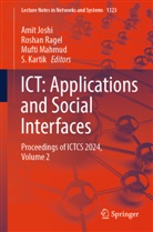 Amit Joshi, S. Kartik, Mufti Mahmud, Mufti Mahmud et al, Roshan Ragel, Roshan Ragel et al - ICT: Applications and Social Interfaces