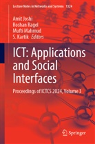 Amit Joshi, S. Kartik, Mufti Mahmud, Mufti Mahmud et al, Roshan Ragel, Roshan Ragel et al - ICT: Applications and Social Interfaces