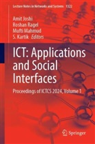 Amit Joshi, S. Kartik, Mufti Mahmud, Mufti Mahmud et al, Roshan Ragel - ICT: Applications and Social Interfaces