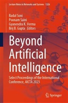 Brij B. Gupta, Gyanendra K Verma et al, Poonam Saini, Badal Soni, Gyanendra K. Verma - Beyond Artificial Intelligence