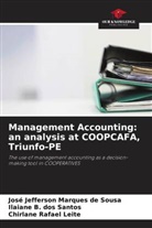 Ilaiane B. dos Santos, José Jefferson Marques de Sousa, Chirlane Rafael Leite - Management Accounting: an analysis at COOPCAFA, Triunfo-PE