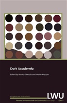 Nicola Glaubitz, Klepper, Martin Klepper - Dark Academia. LWU Literatur in Wissenschaft und Unterricht