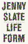 Jenny Slate - Lifeform