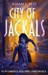 Aman J Bedi, Aman J. Bedi - City of Jackals