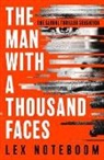 Lex Noteboom - The Man with a Thousand Faces