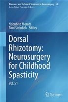 Nobuhito Morota, Steinbok, Paul Steinbok - Dorsal Rhizotomy: Neurosurgery for Childhood Spasticity