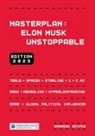 Andreas Dripke - Masterplan: Elon Musk Unstoppable