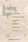 Sabine Sielke - Reading Rape