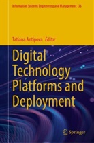 Tatiana Antipova - Digital Technology Platforms and Deployment
