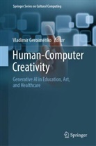 Vladimir Geroimenko - Human-Computer Creativity