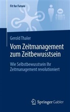 Gerold Thaler - Vom Zeitmanagement zum Zeitbewusstsein