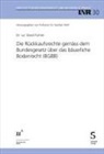 David Fuhrer - Die Rückkaufsrechte gemäss dem Bundesgesetz über das bäuerliche Bodenrecht (BGBB)
