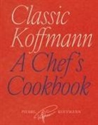Pierre Koffmann, Koffmann Pierre, David Loftus, Loftus David - Classic Koffmann