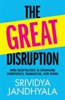 Srividya Jandhyala, Srividya (Essec Business School) Jandhyala - Great Disruption