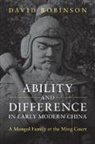 David Robinson, David (Colgate University Robinson - Ability and Difference in Early Modern China