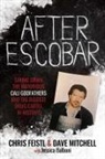 Chris Feistl, Dave Mitchell - After Escobar