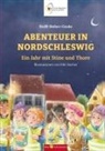 Stefii Bieber-Geske, Bibi Hecher - Abenteuer in Nordschleswig - Ein Jahr mit Stine und Thore