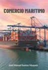 José Manuel Santos Vázquez - Comercio marítimo